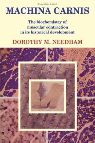 9780521079747: Machina Carnis: The Biochemistry of Muscular Contraction in its Historical Development