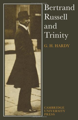 Bertrand Russell and Trinity: A College Controversy of the Last War