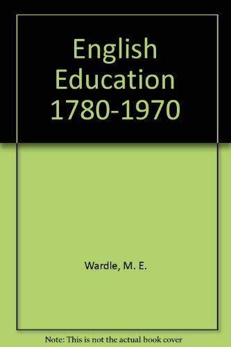 Stock image for English Popular Education 1780 - 1970 for sale by Tiber Books