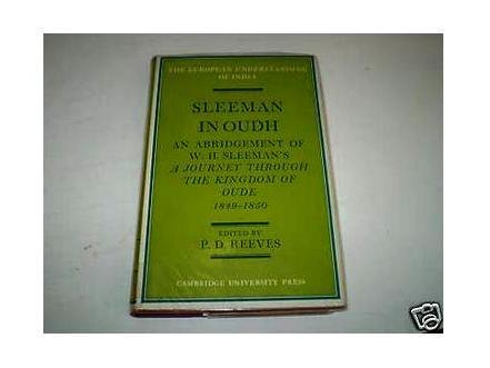 9780521080347: Sleeman in Oudh: An Abridgement of W. H. Sleeman's A Journey through the Kingdom of Oude in 1849–50