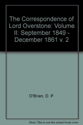 Imagen de archivo de The Correspondence of Lord Overstone: Volume II (v. 2) (Hardcover) a la venta por Marbus Farm Books