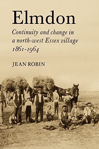 9780521081108: Elmdon:Conty Chge Nw Essex V: Continuity and Change in a North-West Essex Village 1861?1964