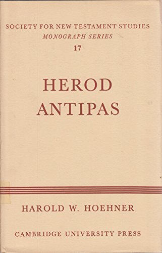 9780521081320: Herod Antipas (Society for New Testament Studies Monograph Series, Series Number 17)