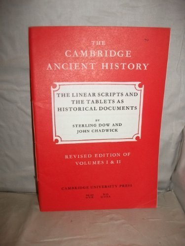 9780521082099: The Cambridge Ancient History (Fascicle): 70: The Linear Scripts and Tablets as Historical Documents