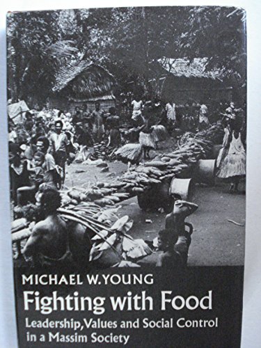 9780521082235: Fighting With Food: Leadership, Values and Social Control in a Massim Society