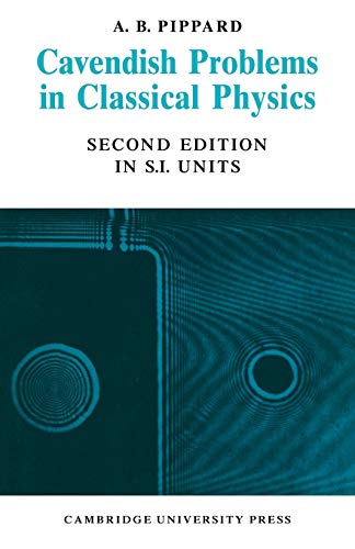 Imagen de archivo de Cavendish Problems in Classical Physics Second Edition a la venta por Zubal-Books, Since 1961