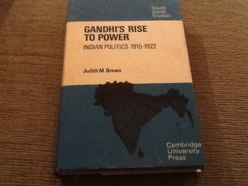 Beispielbild fr Gandhi's Rise to Power : Indian Politics 1915-1922 zum Verkauf von Better World Books