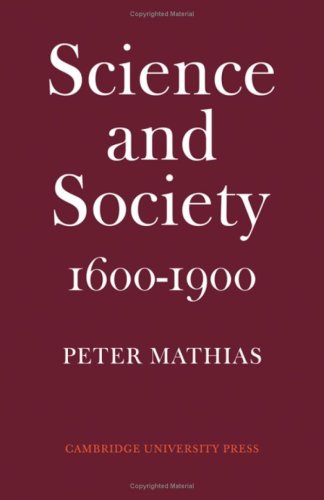 9780521083751: Science and Society 1600–1900