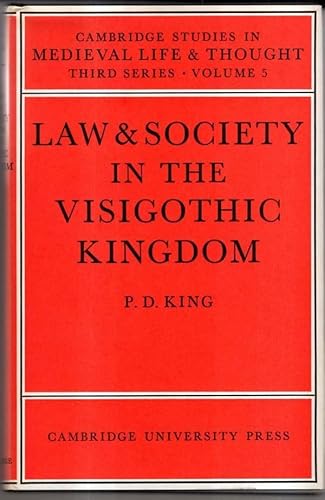 9780521084215: Law and Society in the Visigothic Kingdom (Cambridge Studies in Medieval Life and Thought: Third Series, Series Number 5)