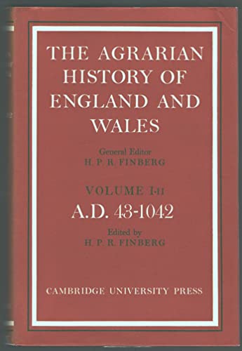 The Agrarian History Of England And Wales - VOLUME I-II A.D. 43-1042