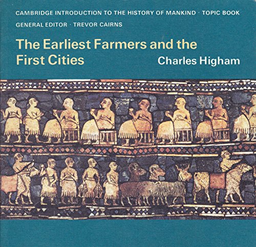 Imagen de archivo de The Earliest Farmers and the First Cities (Cambridge Introduction to World History) a la venta por Wonder Book