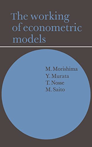 9780521085021: The Working of Econometric Models