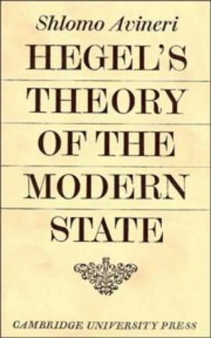 Hegel's Theory of the Modern State (Cambridge Studies in the History and Theory of Politics)