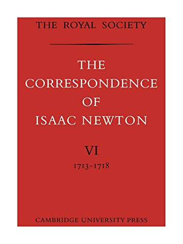 Imagen de archivo de The Correspondence of Isaac Newton: Volume 6 (The Correspondence of Isaac Newton 7 Volume Paperback Set) a la venta por Chiron Media