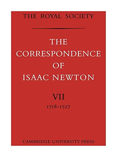 Stock image for The Correspondence of Isaac Newton (The Correspondence of Isaac Newton 7 Volume Paperback Set) for sale by Lucky's Textbooks