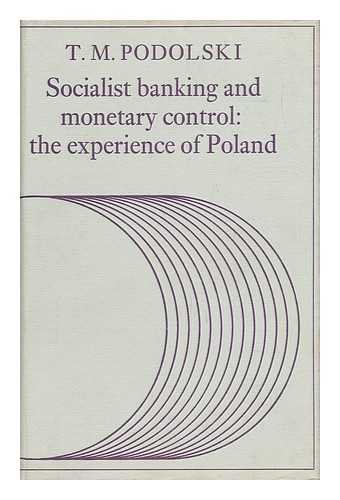 SOCIALIST BANKING AND MONETARY CONTROL