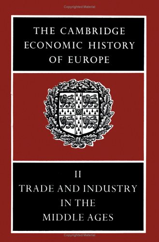 Stock image for The Cambridge Economic History of Europe: Trade and Industry in the Middle Ages (Volume 2) for sale by Anybook.com