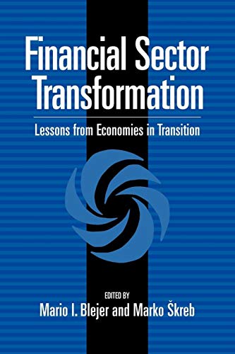 Stock image for Financial Sector Transformation: Lessons from Economies in Transition for sale by Lucky's Textbooks