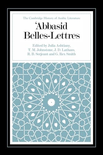 Stock image for Abbasid Belles Lettres (The Cambridge History of Arabic Literature) for sale by Lucky's Textbooks