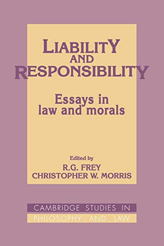 Stock image for Liability and Responsibility: Essays in Law and Morals (Cambridge Studies in Philosophy and Law) for sale by Lucky's Textbooks