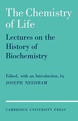 Imagen de archivo de The Chemistry of Life: Eight Lectures on the History of Biochemistry a la venta por Revaluation Books