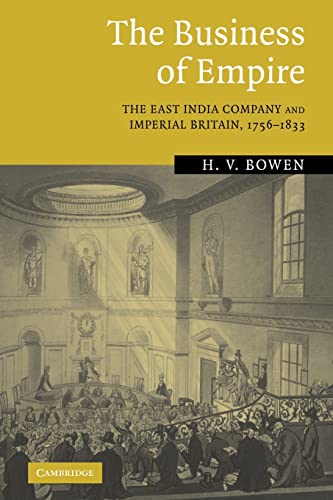 Stock image for The Business of Empire: The East India Company and Imperial Britain, 1756-1833 for sale by Moe's Books