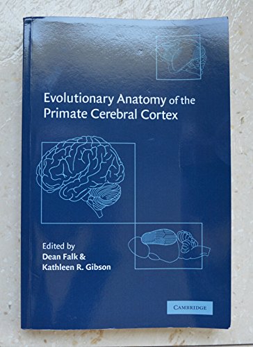 

Evolutionary Anatomy of the Primate Cerebral Cortex [first edition]