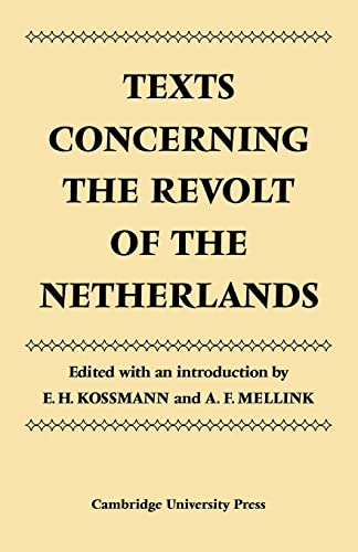 Beispielbild fr Texts Concerning the Revolt of the Netherlands (Cambridge Studies in the History and Theory of Politics) zum Verkauf von GF Books, Inc.