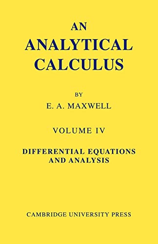 9780521090414: An Analytical Calculus: For School and University