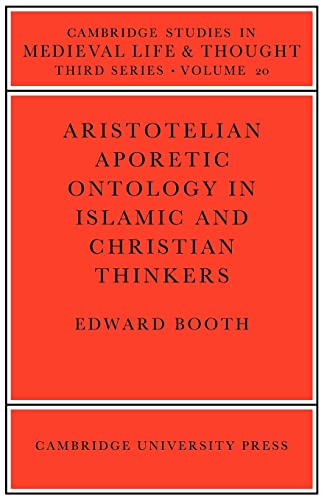 9780521090445: Aristotelian Aporetic Ontology in Islamic and Christian Thinkers: 20 (Cambridge Studies in Medieval Life and Thought: Third Series, Series Number 20)