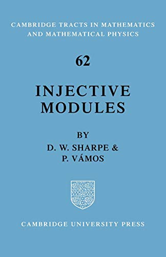 9780521090926: Injective Modules: 62 (Cambridge Tracts in Mathematics, Series Number 62)