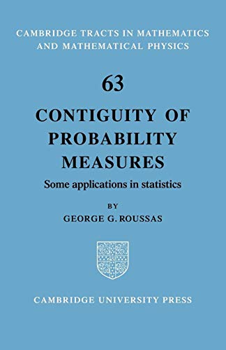 Stock image for Contiguity of Probability Measures: Some Applications in Statistics (Cambridge Tracts in Mathematics, Series Number 63) for sale by Lucky's Textbooks