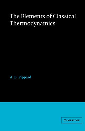 Stock image for Elements of Classical Thermodynamics:For Advanced Students of Physics for sale by Zubal-Books, Since 1961