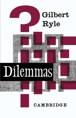 9780521091152: Dilemmas: The Tarner Lectures 1953