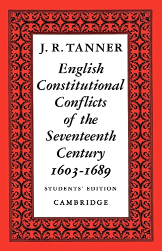 9780521091213: English Constitutional Conflicts of the Seventeenth Century: 1603-1689