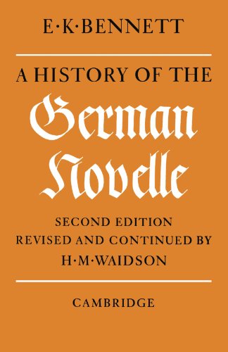 A History of the German Novelle (9780521091527) by Bennett, E. K.; Waidson, H. M.