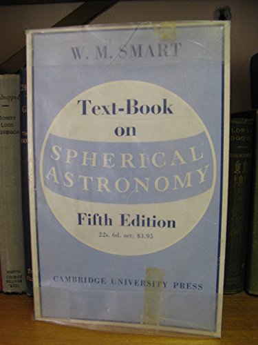Beispielbild fr Text-Book on Spherical Astronomy zum Verkauf von Wonder Book