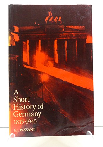 Stock image for A Short History of Germany: 1815?1945 for sale by Irish Booksellers