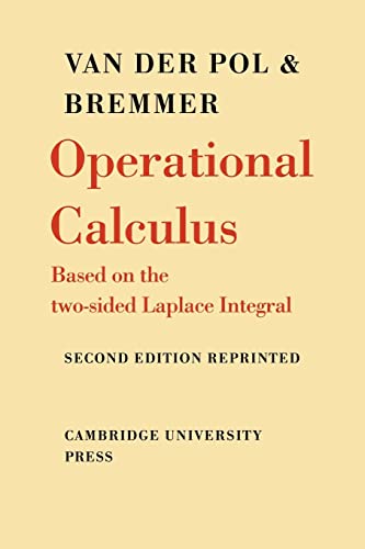 Imagen de archivo de Operational Calculus: Based on the Two-Sided Laplace Integral a la venta por Lucky's Textbooks