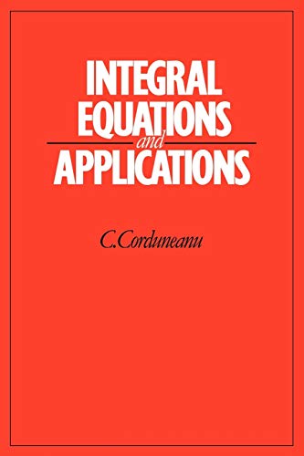 Imagen de archivo de Integral Equations and Applications a la venta por GF Books, Inc.