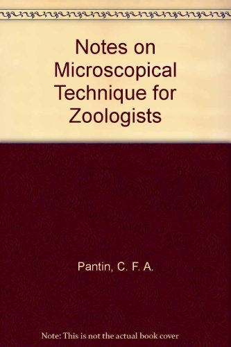 9780521092135: Notes on Microscopical Technique for Zoologists