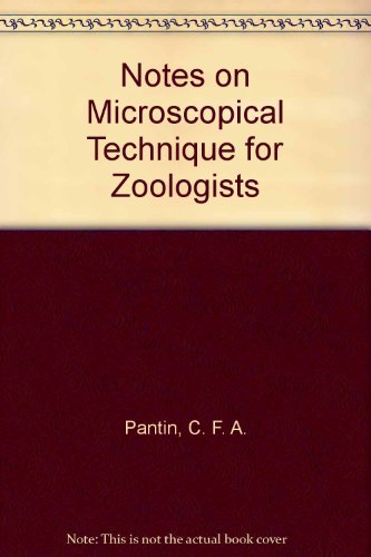 Stock image for Notes on Microscopical Technique for Zoologists for sale by ThriftBooks-Atlanta