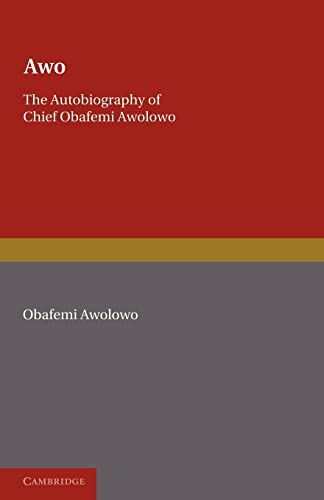 9780521092678: Awo: The Autobiography of Chief Obafemi Awolowo