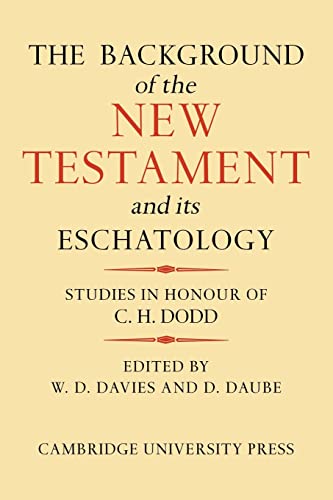 9780521093293: The Background of the New Testament and its Eschatology