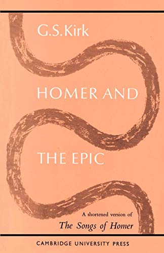 9780521093569: Homer and the Epic: A Shortened Version Of 'The Songs Of Homer'