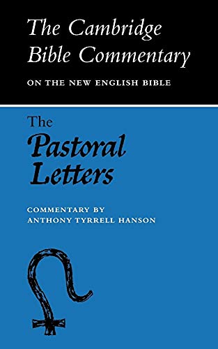 9780521093804: The Pastoral Letters (Cambridge Bible Commentaries on the New English Bible)