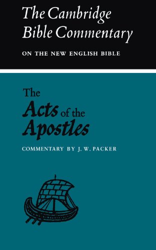 The Acts of the Apostles (Cambridge Bible Commentaries on the New Testament)