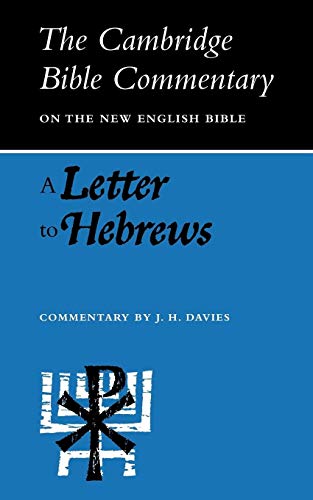 9780521094085: CBC: A Letter to Hebrews (Cambridge Bible Commentaries on the New Testament)