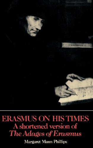 Imagen de archivo de Erasmus on His Times: A Shortened Version of the 'Adages' of Erasmus a la venta por Open Books