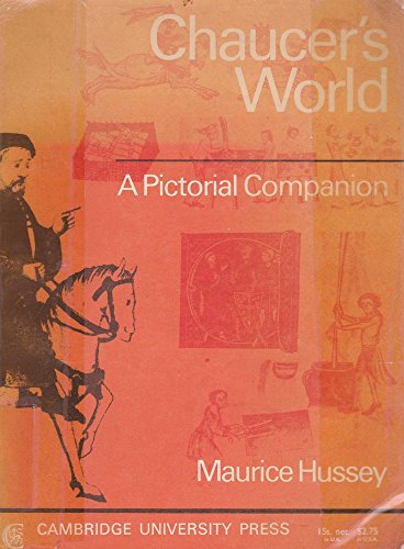Imagen de archivo de Chaucer's World: A Pictorial Companion a la venta por Saucony Book Shop